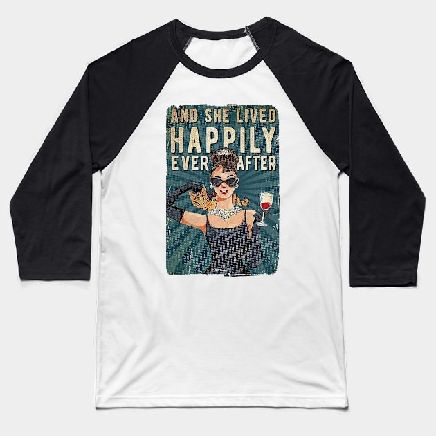 And She Lived Happily Ever After Cats love Baseball T-Shirt by Delmonico2022